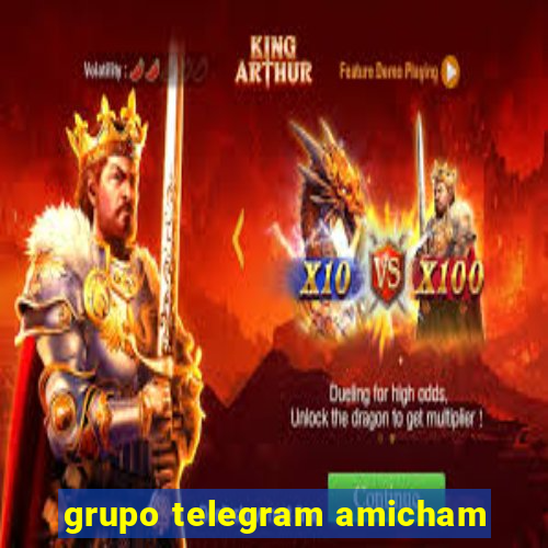 grupo telegram amicham